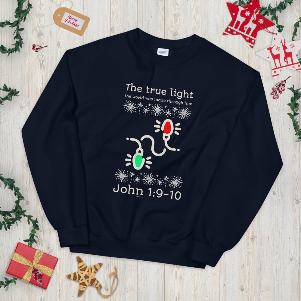 The True Light Christian Sweatshirt Faith Sweatshirt Holiday