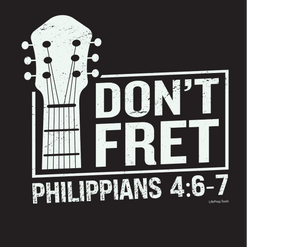 "Don't Fret - Philippians 4:6-7" Unisex t-shirt