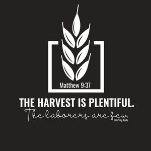 "Matthew 9:37 - The Harvest is plentiful." Unisex t-shirt