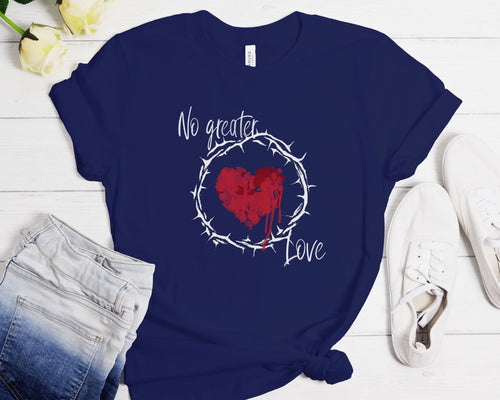 No greater Love, Jesus T-Shirt, Easter Shirt, Resurrection, Christ has risen shirt, No Greater Love Easter T-Shirt, Jesus Shirt, Happy Easter Shirt, Christian Easter Shirt, Cute Easter Shirt, Christian Easter, Easter Shirt, Bella+Canvas Short-Sleeve Unisex T-Shirt