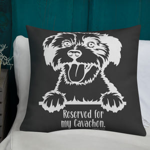 Reserved for My Cavachon Premium Pillow