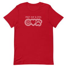 Load image into Gallery viewer, Peace Love and Dogs Shirt, Love Dog Shirt, love PAW shirt, womens dog lover shirt, dog love shirt, dog mom shirt, dog mama shirt, love puppy
