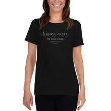 Load image into Gallery viewer, Wiping Noses for Jesus Colossians 3:17 Women&#39;s short sleeve t-shirt
