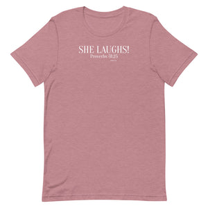 She Laughs Proverbs 31:25 Short-Sleeve Unisex T-Shirt