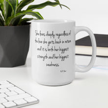 Load image into Gallery viewer, &quot;She loves deeply ...&quot; Mug
