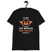 Load image into Gallery viewer, Space Themed - Fly High on Wings like Eagles - Isaiah 40:31 - Short-Sleeve Unisex T-Shirt
