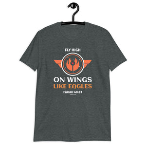Space Themed - Fly High on Wings like Eagles - Isaiah 40:31 - Short-Sleeve Unisex T-Shirt