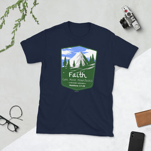 Faith can move Mountains, Matthew 17:20, Unisex T-Shirt