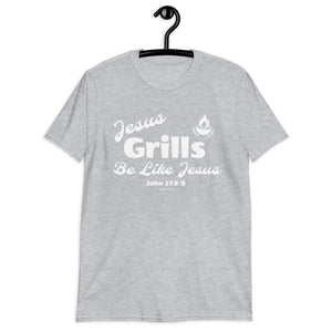 Jesus Grills - Be Like Jesus, John 21:8-9 - Unisex T-Shirt