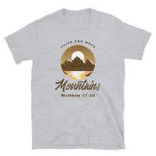 Load image into Gallery viewer, Faith can move Mountains, Matthew 17 20 Shirt, Mountain Shirt, Camping Shirt, Camping Gift, Nature T-Shirt, Hiking Shirt, Hiking T-Shirt
