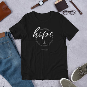 I have this Hope Hebrews 9:16 Short-Sleeve Unisex T-Shirt