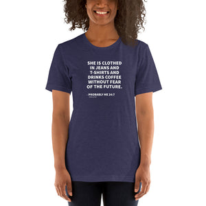 Probably Me 24:7 Short-Sleeve Unisex T-Shirt