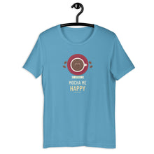 Load image into Gallery viewer, Jesus Mocha Me Happy - Short-Sleeve Unisex T-Shirt
