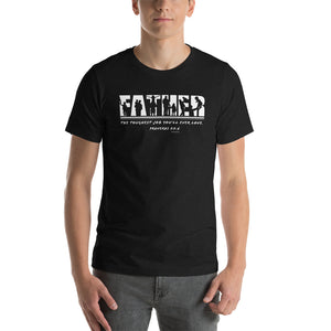 "Father - The Toughest Job You'll Ever Love" Unisex t-shirt