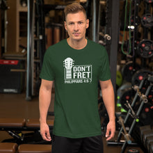 Load image into Gallery viewer, &quot;Don&#39;t Fret - Philippians 4:6-7&quot; Unisex t-shirt
