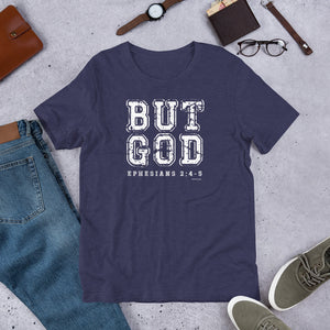 "But God - Ephesians 2:4-5" Unisex t-shirt