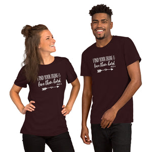 Find Your Tribe & Love Them Hard - Ruth 1:16 Unisex t-shirt