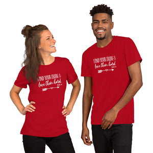 Find Your Tribe & Love Them Hard - Ruth 1:16 Unisex t-shirt