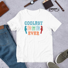 Load image into Gallery viewer, &quot;Coolest Dad Ever&quot; Unisex t-shirt
